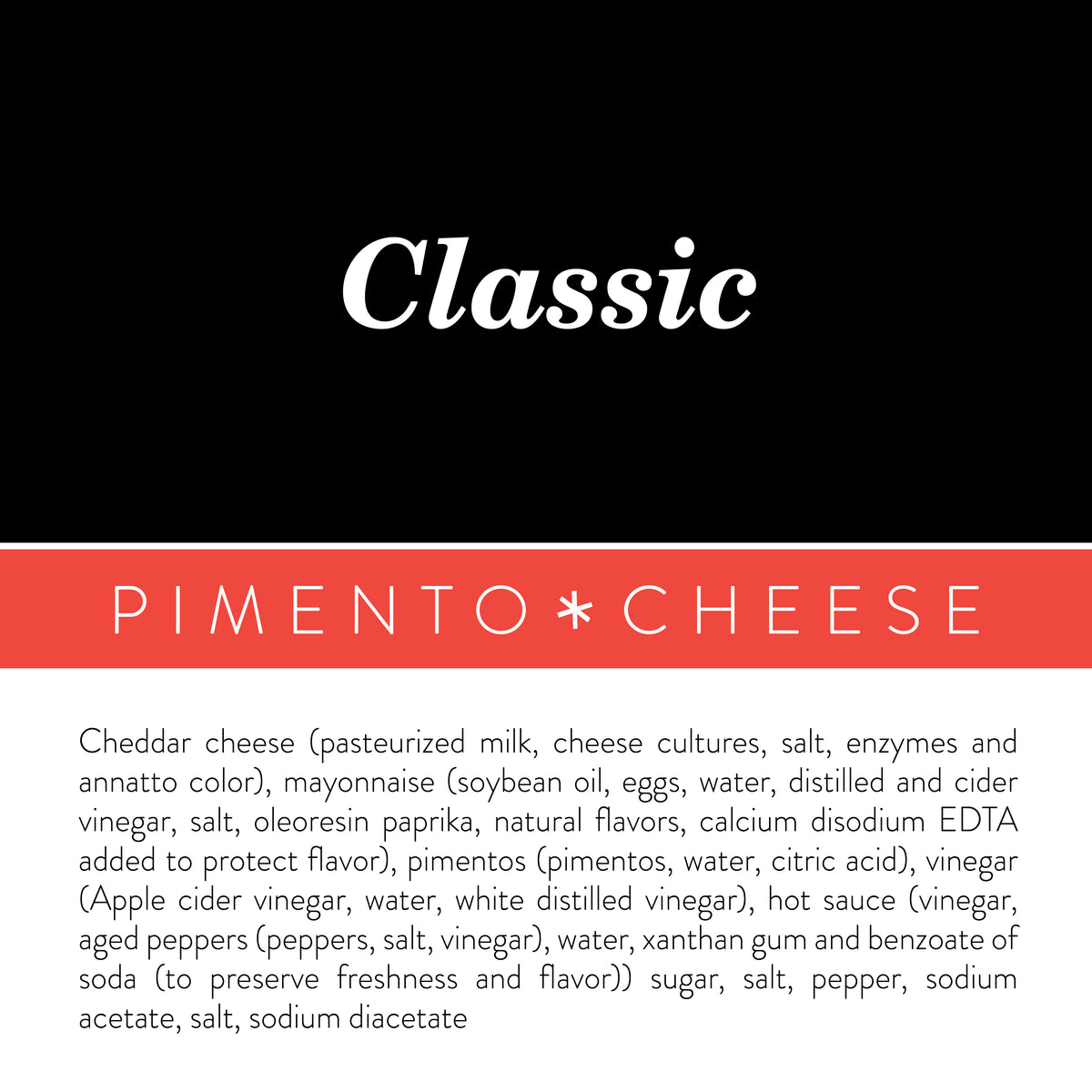 Ingredients label for Birdie's Classic pimento cheese