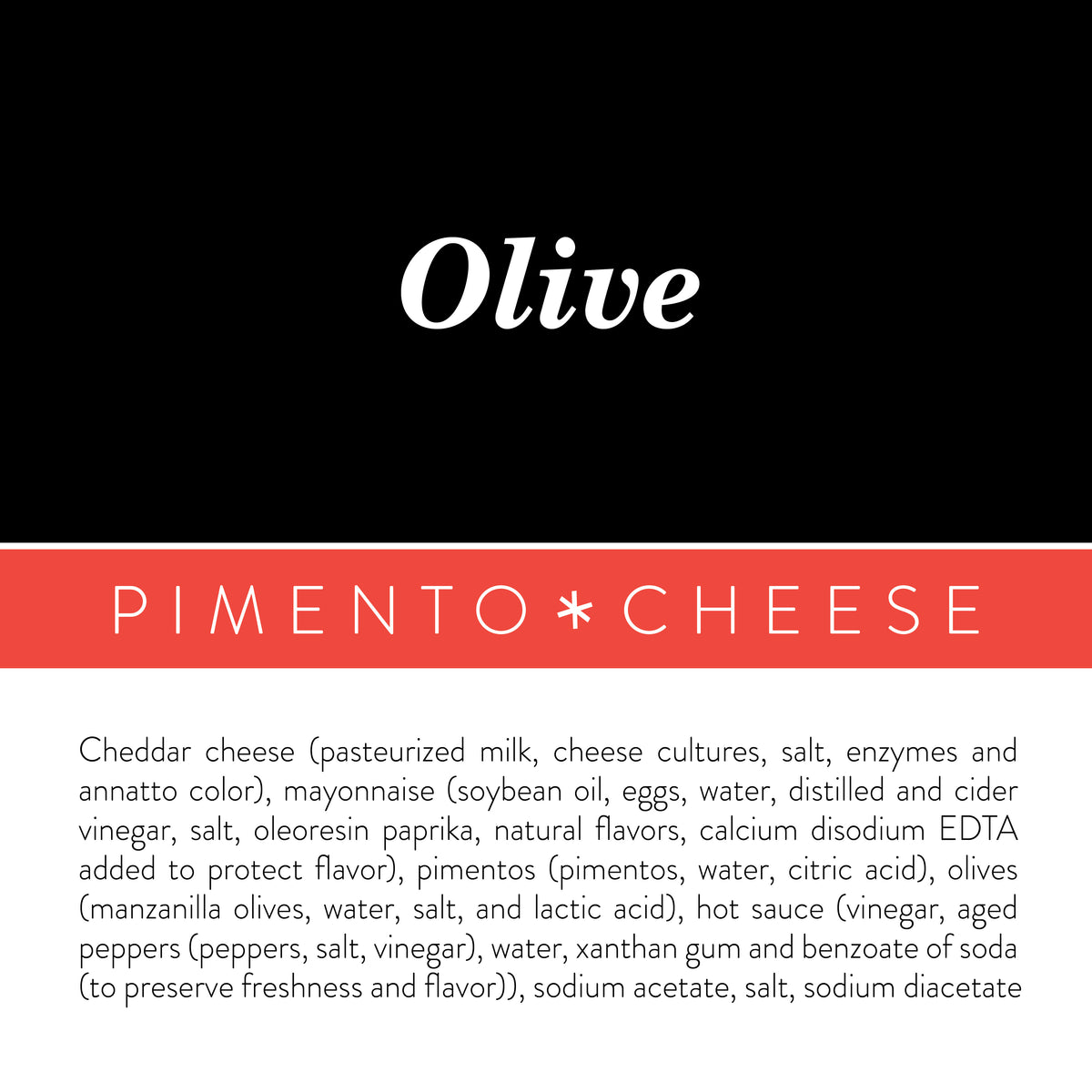 Ingredients label for Birdie's Olive pimento cheese